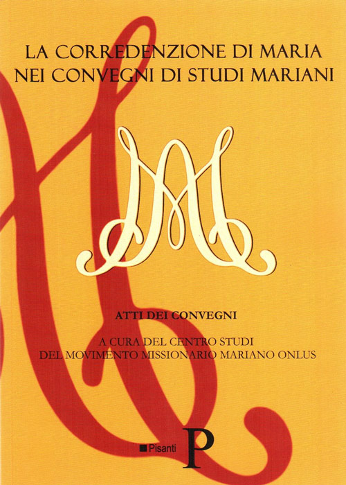 LA CORREDENZIONE DI MARIA NEI CONVEGNI DI STUDI MARIANI (Pisanti) | Recensione di Vito Mauro