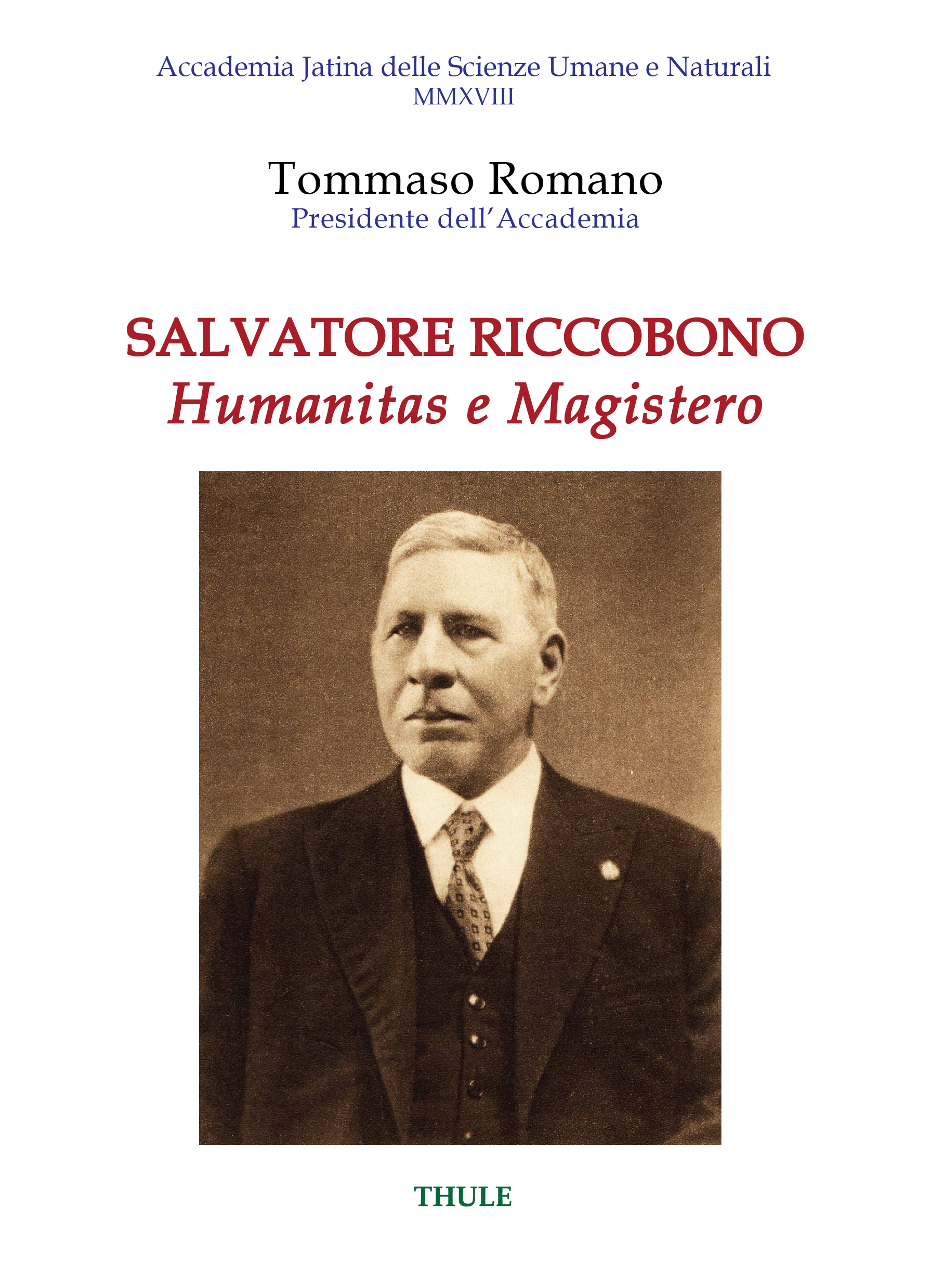 “Salvatore Riccobono: l’humanitas e il magistero” di Tommaso Romano