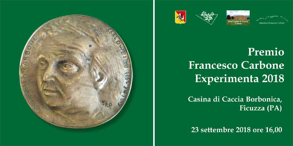Domenica 23 Settembre 2018 a Ficuzza la consegna dei Premi “Francesco Carbone Experimenta 2018”