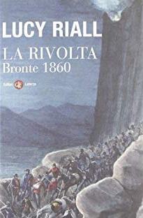  “La rivolta di Bronte macchia la «favola armoniosa» dei Mille e del Risorgimento” di Domenico Bonvegna