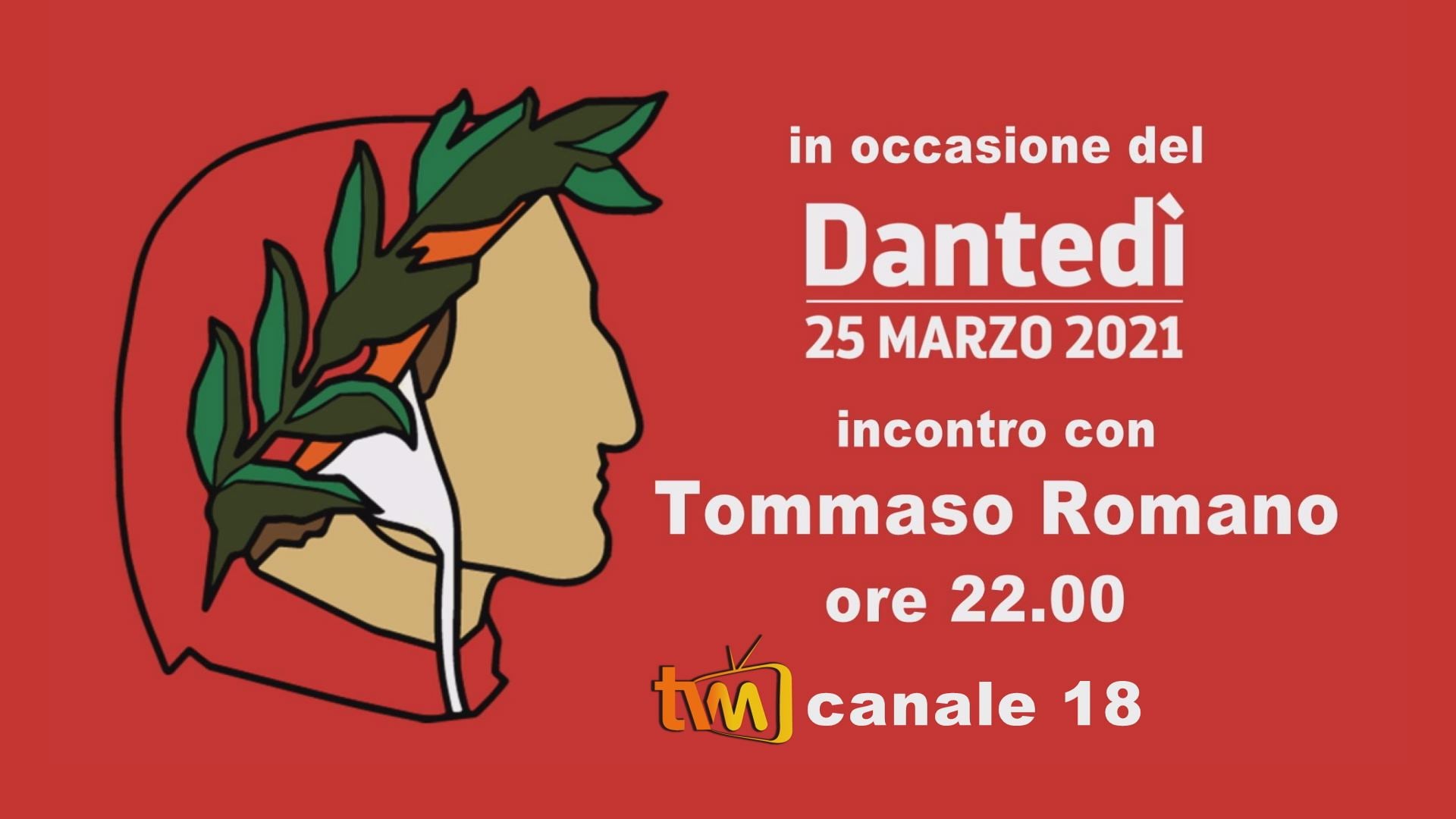 "Dantedì" incontro con Tommaso Romano sull'emittente televisiva TVM (canale 18), 25 marzo dalle ore 22:00