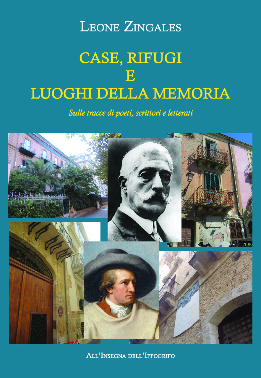 Pubblichiamo la prefazione di Lino Buscemi al volume "Case, rifugi e luoghi della memoria" di Leone Zingales (Ed. All'insegna dell'Ippogrifo)
