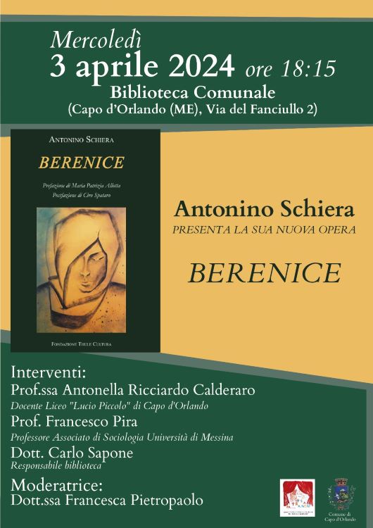Presentazione del racconto "Berenice" di Antonino Schiera. Mercoledì 3 aprile 2024 a Capo d'Orlando (ME)