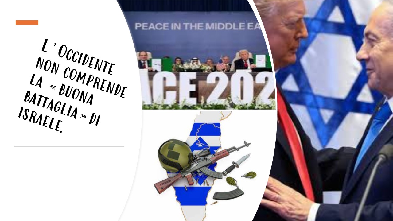 L’occidente non comprende la “buona battaglia” di Israele – di Domenico Bonvegna