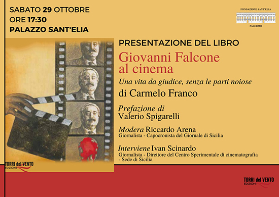 Presentazione del volume di Carmelo Franco, "Giovanni Falcone al cinema". Sabato 29 ottobre a Palazzo Sant'Elia di Palermo 