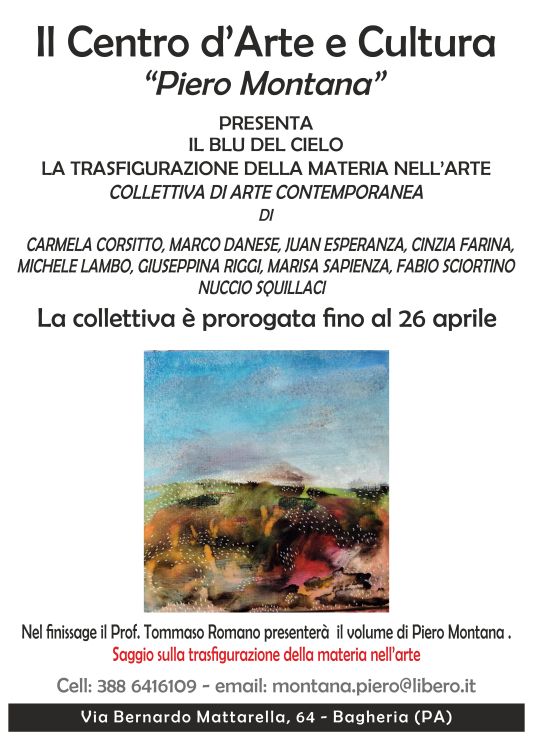 Proroga della mostra "Il blu del cielo-La trasfigurazione della materia nell’arte"