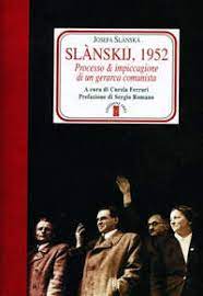 “Processo e impiccagione di un gerarca comunista cecoslovacco” di Domenico Bonvegna
