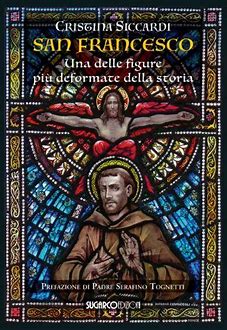 “L’autentico San Francesco” di Domenico Bonvegna