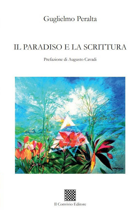 Pubblichiamo la prefazione di Augusto Cavadi a "Il paradiso e la scrittura" (Il Convivio ed.) di Guglielmo Peralta
