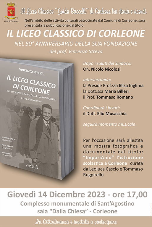 Presentazione del volume "Il Liceo Classico di Corleone: nel 50° anniversario della sua fondazione" di Vincenzo Streva. Giovedì 14 dicembre 2023 a Corleone (PA) 